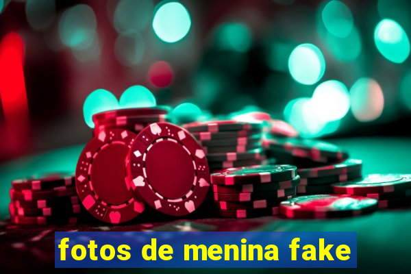 fotos de menina fake